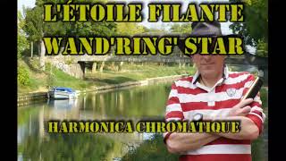 Wand&#39;ring star - L&#39;étoile filante - Harmonica chromatique