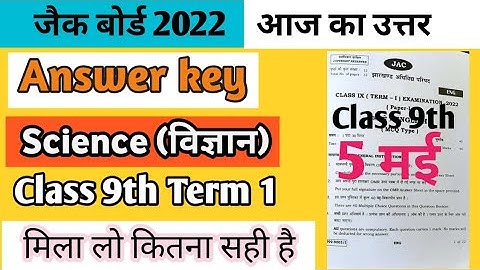 Science Answer Key Class 9 Jac Board Exam 2022 , Jac Board Answer Key 2022 | Jac board class 9