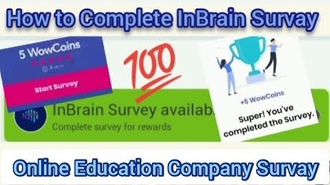 Complete InBrain Survay 5 Coin | Online Education Company Survay | Wowapp - RBLX Survey