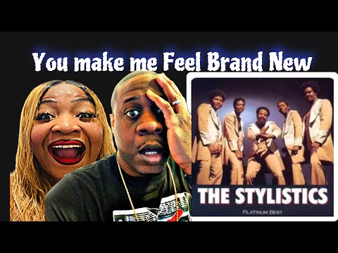 , My Husband Cried!! The Stylistics - You Make Me Feel Brand New (Reaction)
