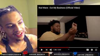 Rod Wave - Out My Business (Official Music Video) REACTION