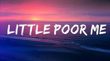 Layto - Little Poor Me (Lyrics) Lyrics Video