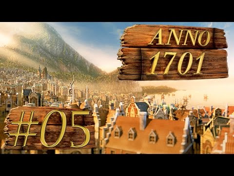 Anno 1701 #05