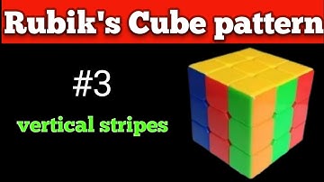 HOW TO MAKE VERTICAL STRIPES PATTERN IN A 3x3 RUBIK