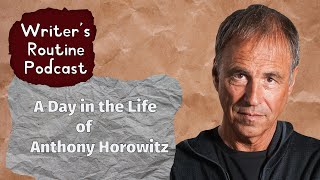 Writer does WHAT first thing in the morning?! 🤯 - Anthony Horowitz's writing routine