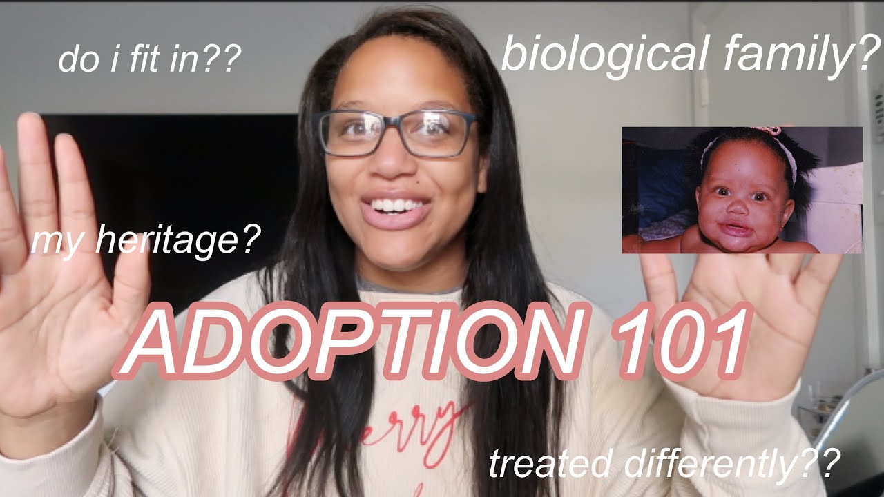 ADOPTION 101 FROM AN ADOPTEE - YouTube