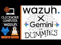 🕵️WAZUH📊 13. GEMINI AI 📈 ENRIQUECIMIENTO DE ALERTAS | ENVIO EMAIL CON RESUMEN EJECUTIVO | EICAR