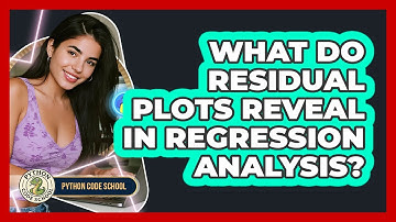 What Do Residual Plots Reveal In Regression Analysis? - Python Code School