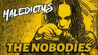 THE NOBODIES (maledictus)