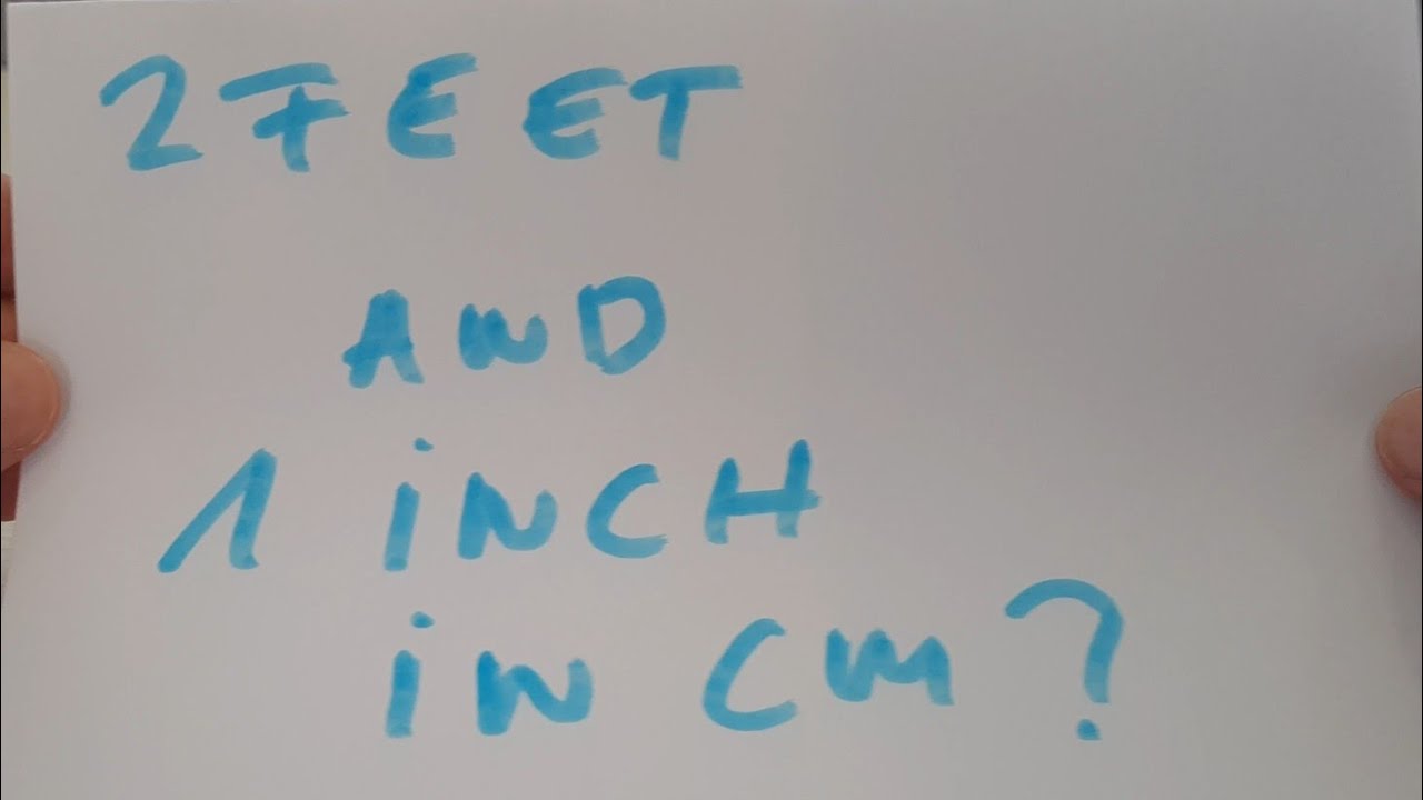 2 feet and 1 inches in cm?