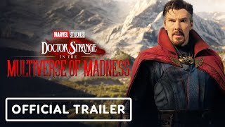 Doctor Strange in the Multiverse of Madness - Official Trailer (2022) Benedict Cumberbatch