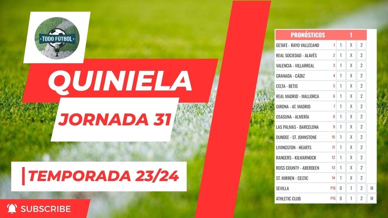 Quiniela jornada 31 2024