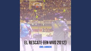 El Rescate (En Vivo 2012)