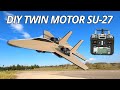 How To make RC Twin EDF SU-27. Diy Remote Control Airplane