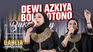 BUKBERDAY DAHLIA | DEWI AZKIYA - BOLOKOTONO