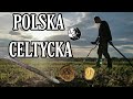 CELTYCKIE POSZUKIWANIA - PRZYGODA Z ARCHEOLOGAMI