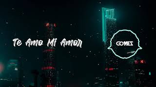 Te Amo Mi Amor (Gomez Lx™ & LLAND Remix) chords