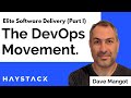 The DevOps Movement and What it Means for Organizations | Elite Software Delivery - Part 1