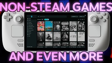 「The Steam Deck Masterclass REDUX Vol 8.5 - Non-Steam Games via Heroic Games Launcher Guide」