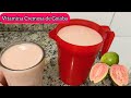 Vitamina de Goiaba com leite em pó - Fácil de fazer e fica uma delícia