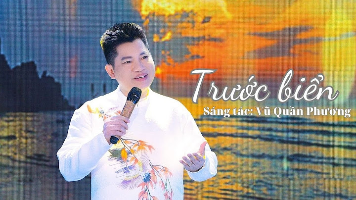 Bài thơ trước biển là thể thơ gì năm 2024