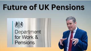 Future Outlook for UK State Pension  how might things change?