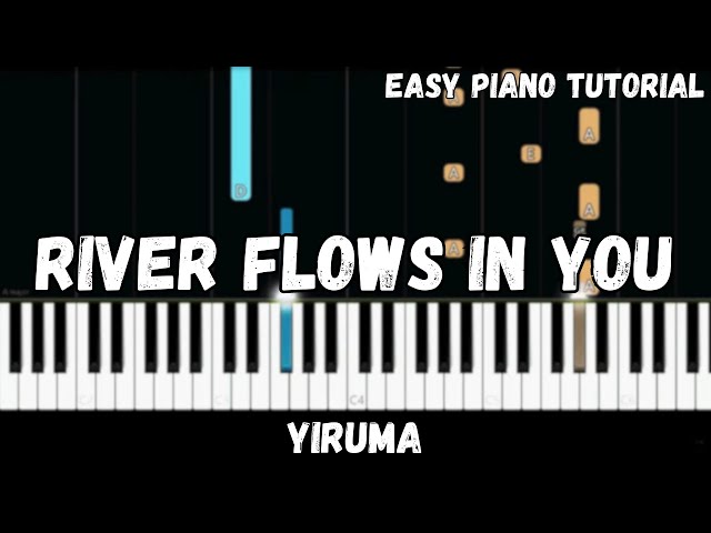 Yiruma - River Flows In You (Easy Piano Tutorial) class=