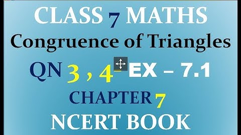 Qn 3 , 4 - exercise 7.1 - chapter 7 - Congruence of Triangles - class 7 - maths - NCERT - SOLUTIONS