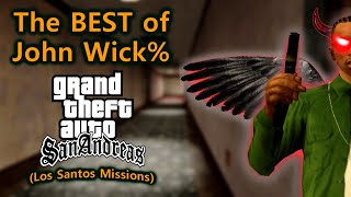 The BEST of GTA SA John Wick% (Los Santos Missions)