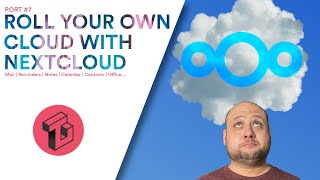 PORT #7: Replace iCloud/Google Cloud/Microsoft 365 with NextCloud. FULL tutorial server + clients!