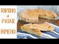 TORTINO DI PATATE RIPIENO Ricetta Facile - Homemade Mashed Potato Pie Recipe