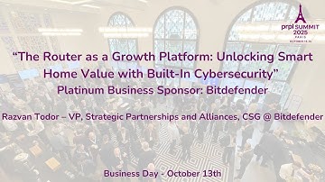 prpl Summit 2025: “The Router as a Growth Platform" Bitdefender
