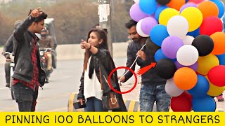 Pinning 100 Balloons on Random People @ThatWasCrazy