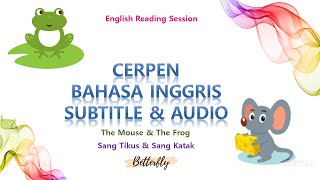 Cerita Bahasa Inggris dengan Audio dan Terjemahannya untuk pemula | the mouse and the frog