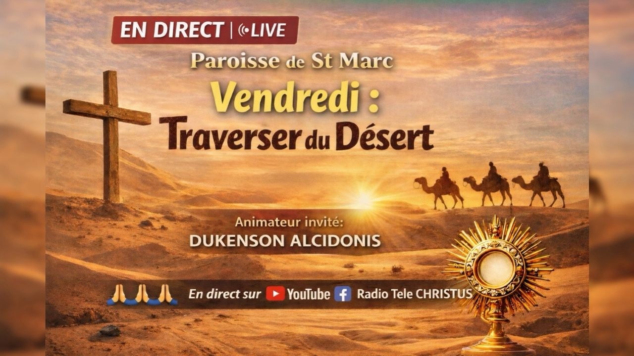 Traverser du Désert | Vendredi de Prière