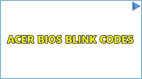 Acer Bios Blink codes