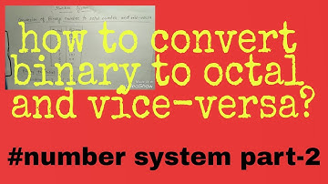 How to convert binary to octal and vice-versa?