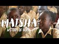 Maisha Documentary 4K