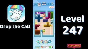🎮 Drop the Cat! Level 247 Walkthrough | Fun Candy Puzzle Challenge 🐱