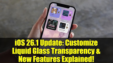 iOS 26.1 Update: Customize Liquid Glass Transparency & New Features Explained!