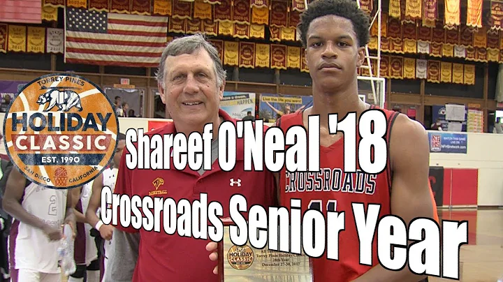 Shareef O'Neal '18, Crossroads Senior Year at Torr...