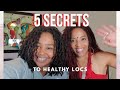 5 Secrets to Healthy Locs|| Loc Advice
