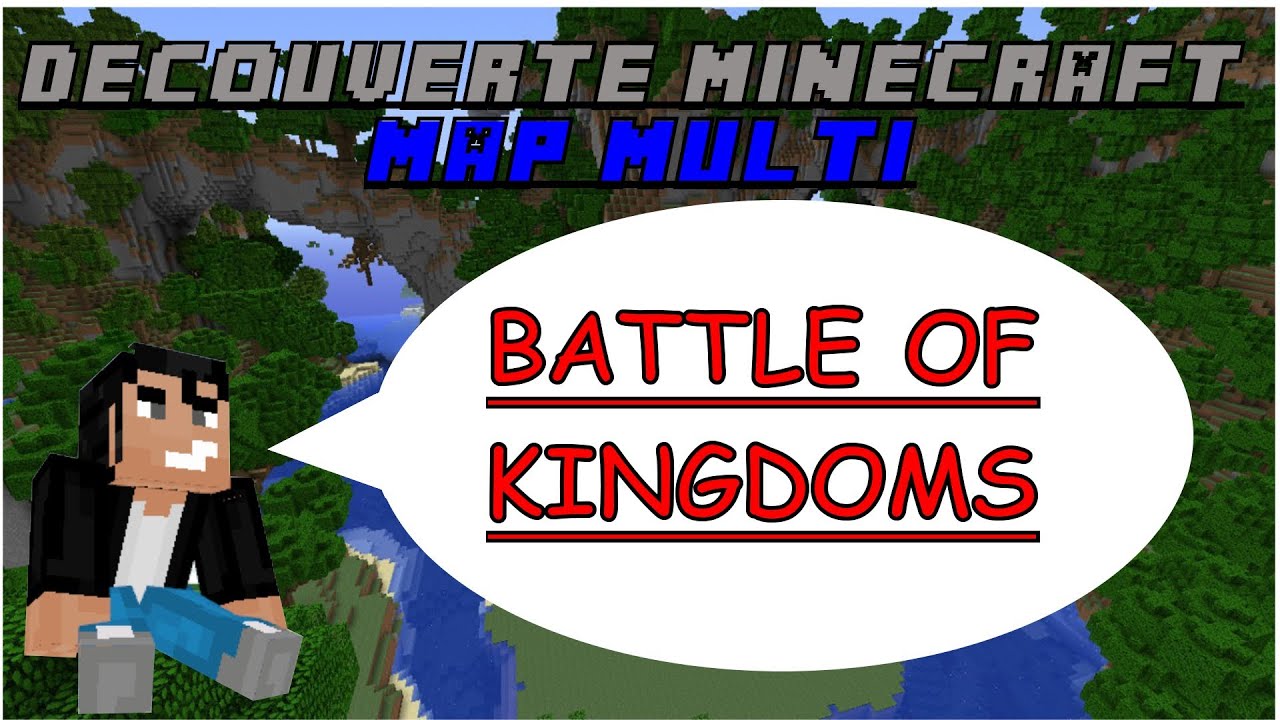 Découverte Minecraft - Map multi Battle of Kingdoms  - Xbox 360