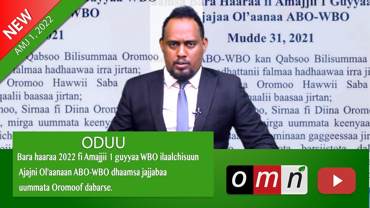 Omn Oduu Amajjii 1 2022 Youtube