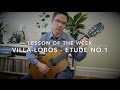 Lesson: Etude No.1 by Villa-Lobos for Classical Guitar