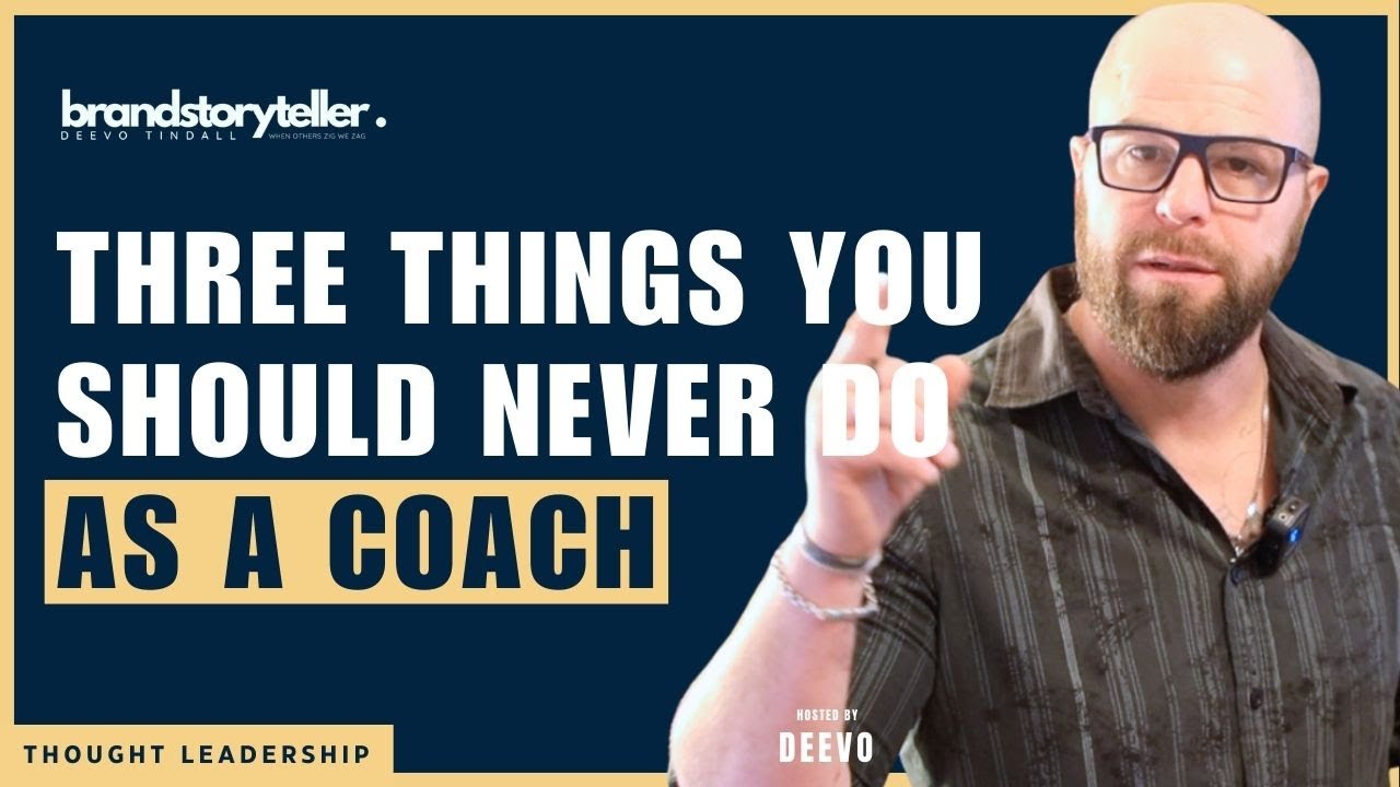 Three Things You Should Never Do as a Coach - YouTube