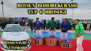 Boysun bohori kurashdagi tup 6 brosoglari