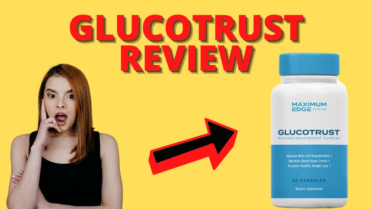 Glucotrust “GlucoTrust Review – All The Thuth About GlucoTrust Blood Sugar Supplement is Here !!”