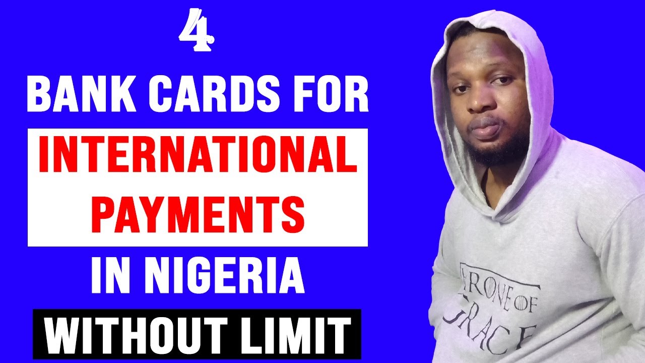 4 Bank Cards For International Payments In Nigeria Without Limit [Get Virtual Dollar Card In Nigeria