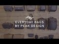 An Overview of Peak Design's Everyday Bags